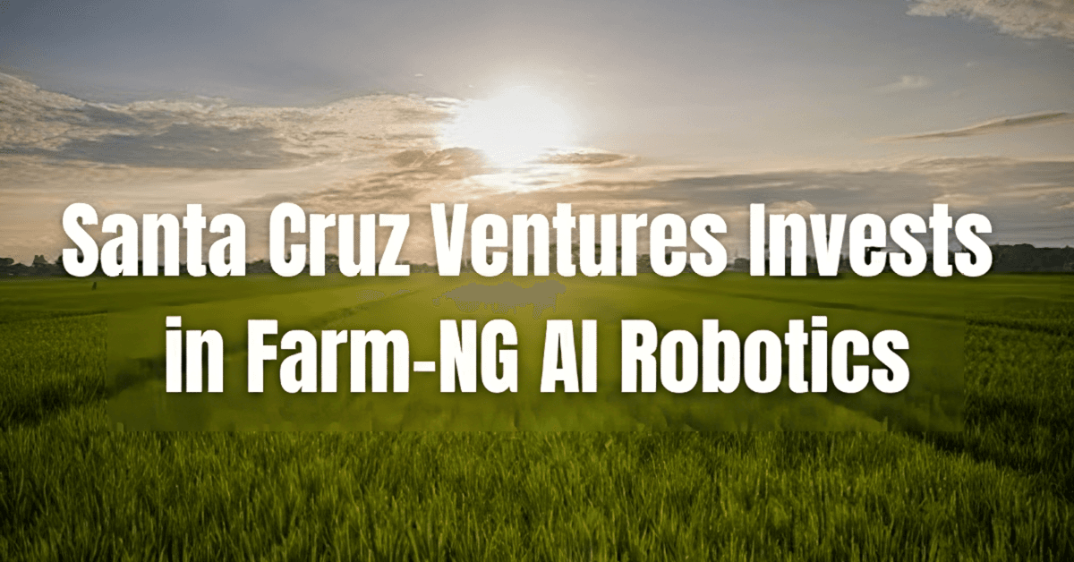 banner image for: Santa Cruz Ventures cierra la Ronda 1 con farm-ng.