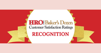 banner image for: HRO Today Announces 2022 Baker's Dozen Customer Satisfaction Ratings for Recognition