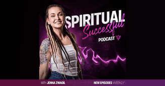 banner image for: From Homeless to $450 Million: Jenna Zwagil’s Journey to Manifestation and Success on The Spiritual Successful Podcast