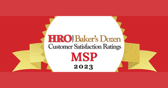 banner image for: HRO Today Baker's Dozen Customer Satisfaction Ratings for MSP Unveiled at the 2023 Forum North America